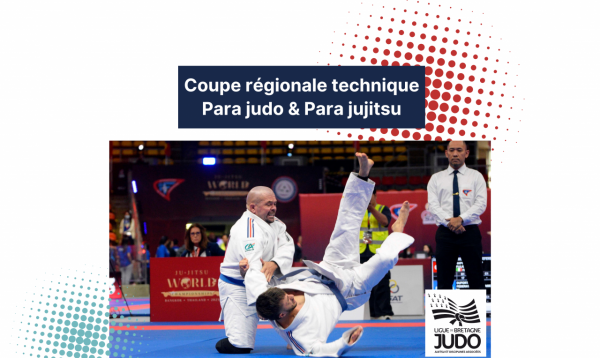 Coupe technique régionale – Para Judo & Para Jujitsu